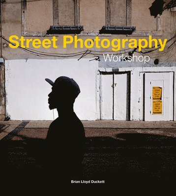 Brian Lloyd Duckett, Brian Duckett - Street Photography Workshop, Häftad