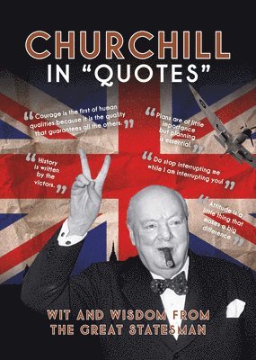 Churchill in Quotes 1