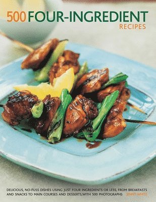 Jenny White - 500 Four-Ingredient Recipes, Häftad