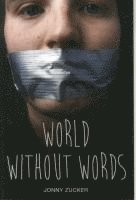 Jonny Zucker, Danny Pearson - World Without Words, Häftad