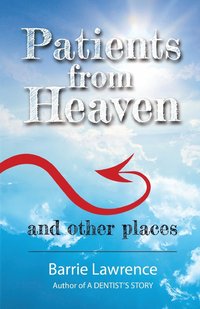 bokomslag Patients from Heaven and Other Places