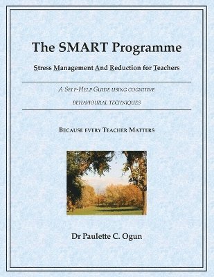 bokomslag SMART Programme - Stress Management and Reduction for Teachers