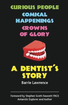 A Dentist's Story 1