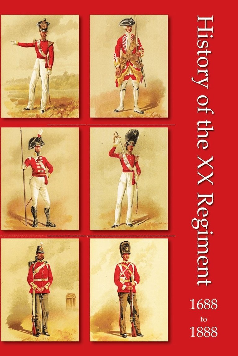 History of the XX Regiment 1688-1888 Lancashire Fusiliers 1