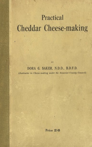 bokomslag Practical Cheddar Cheese-Making