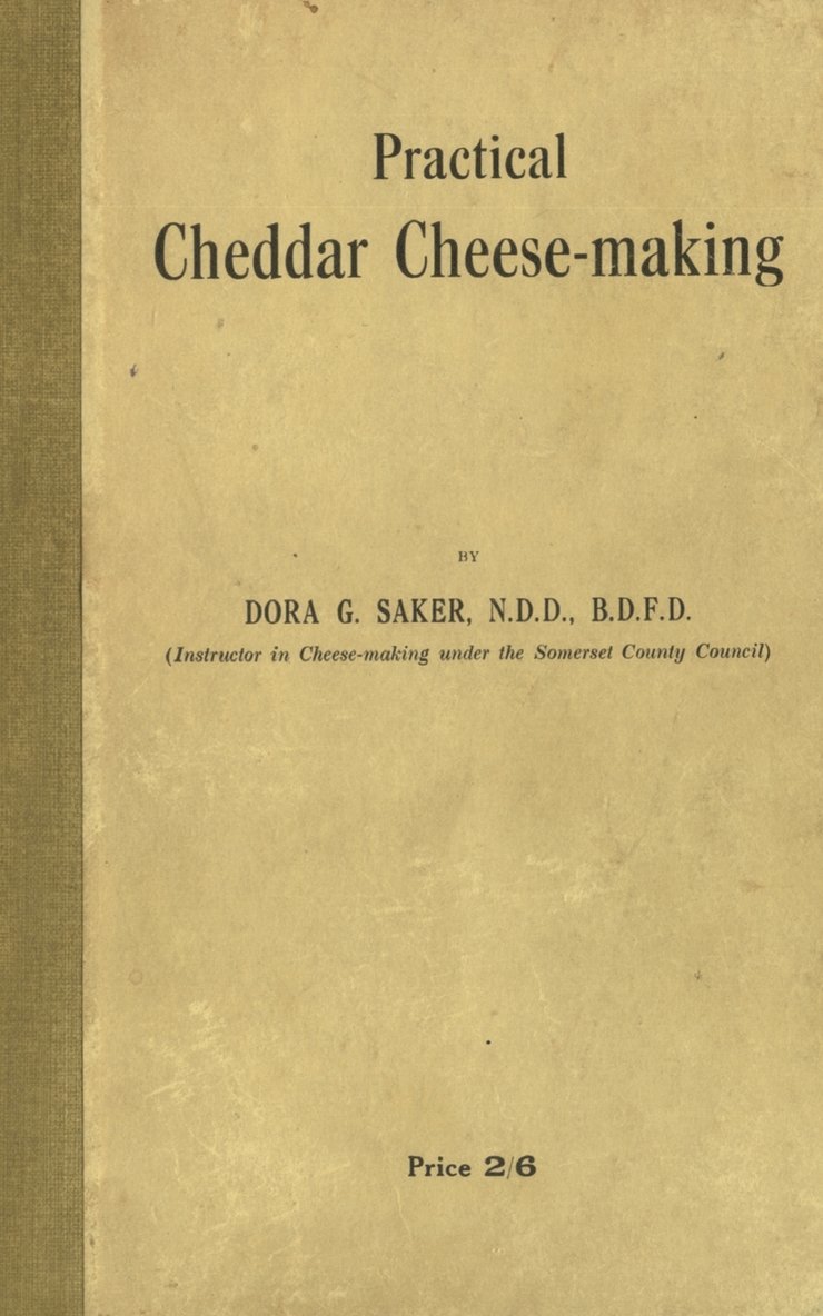 Practical Cheddar Cheese-Making 1