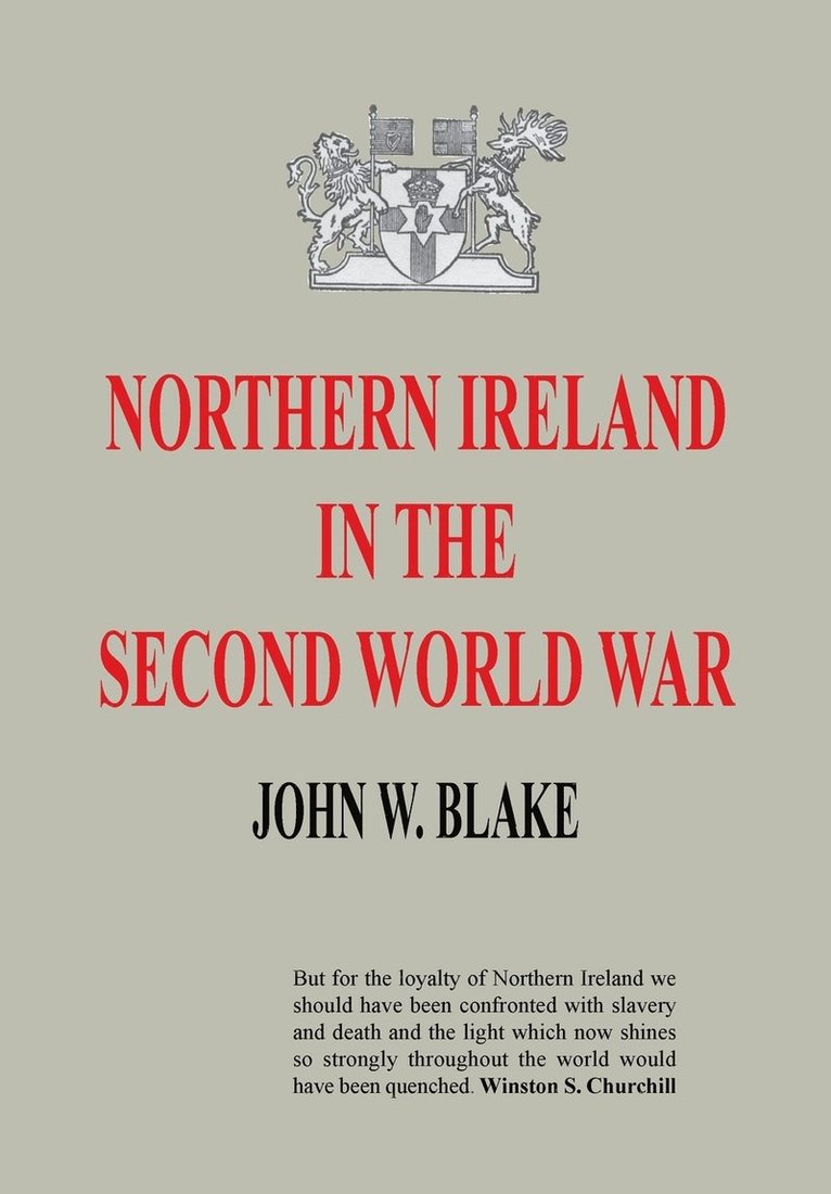 John W Blake, John W. Blake - Northern Ireland in the Second World War, Häftad