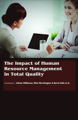 bokomslag The Impact of Human Resource Management in Total Quality