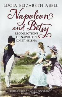 bokomslag Napoleon and Betsy