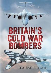 bokomslag Britain's Cold War Bombers