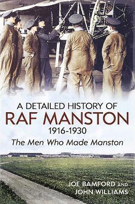 bokomslag A Detailed History of RAF Manston 1916-1930