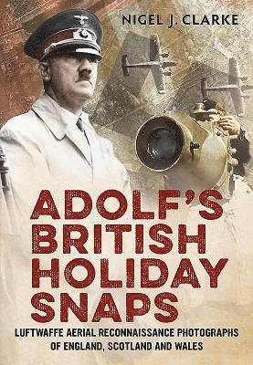 Adolf's British Holiday Snaps 1