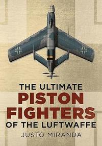 bokomslag Ultimate Piston Fighters of the Luftwaffe