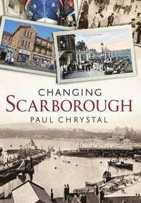 bokomslag Changing Scarborough