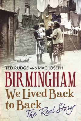 bokomslag Birmingham We Lived Back to Back - The Real Story