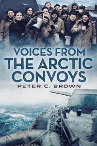 bokomslag Voices from the Arctic Convoys