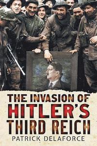 bokomslag Invading Hitler's Third Reich