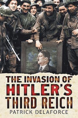 Invading Hitler's Third Reich 1