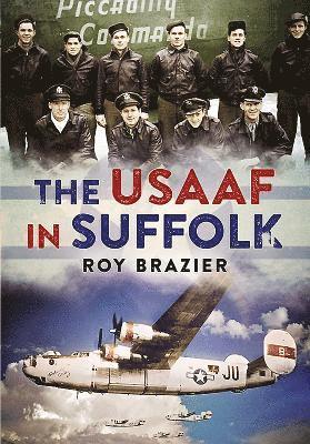 USAAF in Suffolk 1