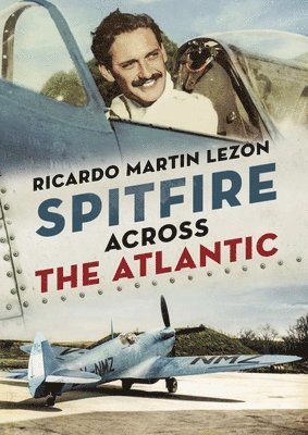 bokomslag Spitfire Across The Atlantic