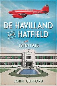 bokomslag De Havilland in Hatfield