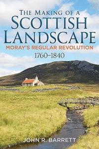 bokomslag The Making of a Scottish Landscape