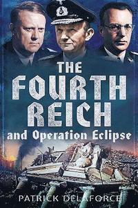 bokomslag Fourth Reich and Operation Eclipse