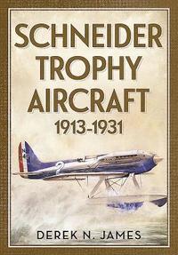 bokomslag Schneider Trophy Aircraft 1913-1931