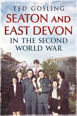 Seaton and East Devon in the Second World War 1