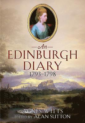 Edinburgh Diary 1793 1798 1