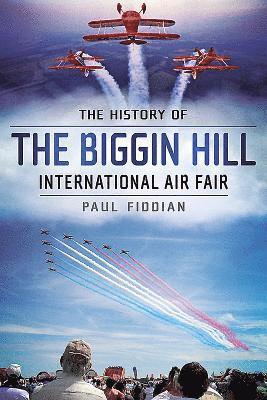 History of the Biggin Hill International Air Fair 1