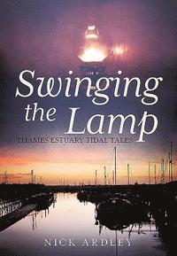 bokomslag Swinging the Lamp