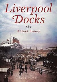 bokomslag Liverpool Docks