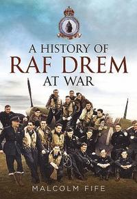 bokomslag A History of RAF Drem at War