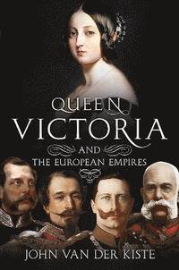 bokomslag Queen Victoria and the European Empires