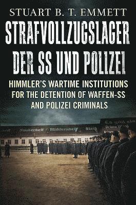 bokomslag Strafvollzugslager der SS und Polizei