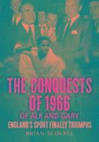 bokomslag Conquests of 1966 of Alf and Gary