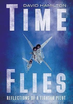 David Hamilton - Time Flies, Inbunden