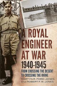 bokomslag Royal Engineer at War 1940-1945