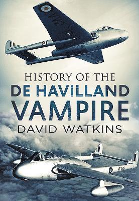 David Watkins - History of the de Havilland Vampire, Häftad