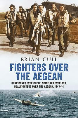Brian Cull - Fighters Over the Aegean, Häftad