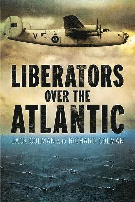 bokomslag Liberators Over the Atlantic