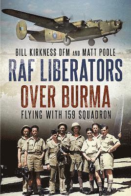 RAF Liberators Over Burma 1