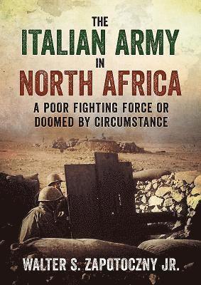 bokomslag The Italian Army In North Africa