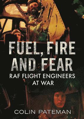 Fuel Fire And Fear 1