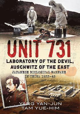 Yang Yan-Jun, Tam Yue-Him - Unit 731, Inbunden