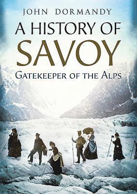 bokomslag A History of Savoy