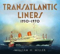 bokomslag Transatlantic Liners 1950-1970