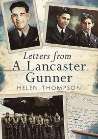 bokomslag Letters from a Lancaster Gunner