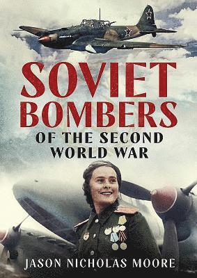 bokomslag Soviet Bombers of the Second World War
